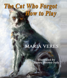 Book Cover, The Cat Who Forgot How to Play by Maria Veres